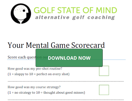 Download Your Mental Game Scorecard And Find Out Your Mental Game Handicap Instruction For The Mental Game Of Golf