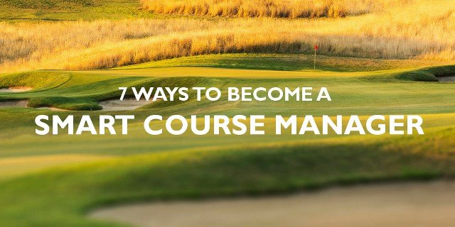 7 Characteristics Of A Smart Course Manager