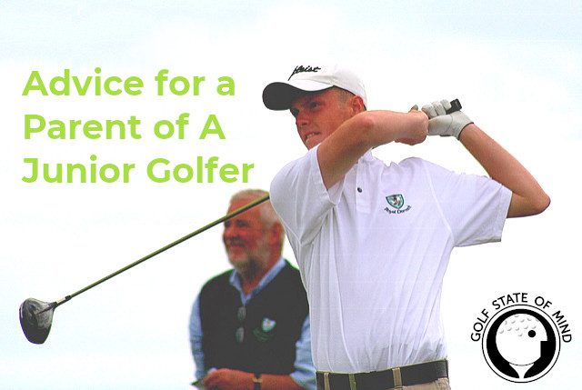 Advice For A Parent Of A Junior Golfer