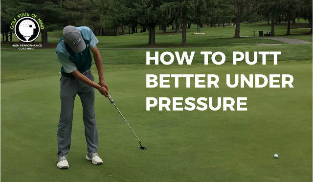 3 Simple Techniques To Putt Better Under Pressure