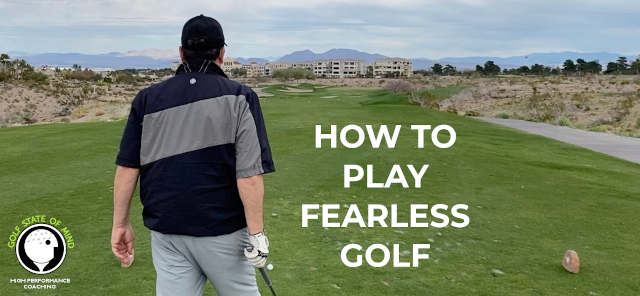 How To Play Fearless Golf
