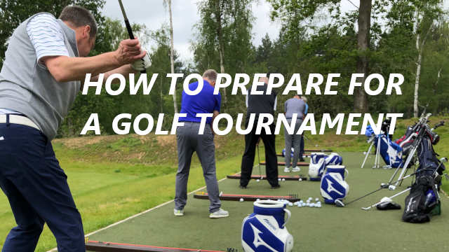 How To Prepare For A Golf Tournament