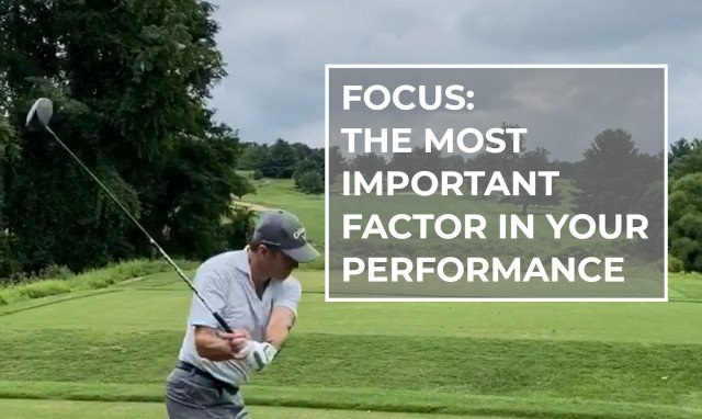 Focus: The Most Important Factor In Your Performance