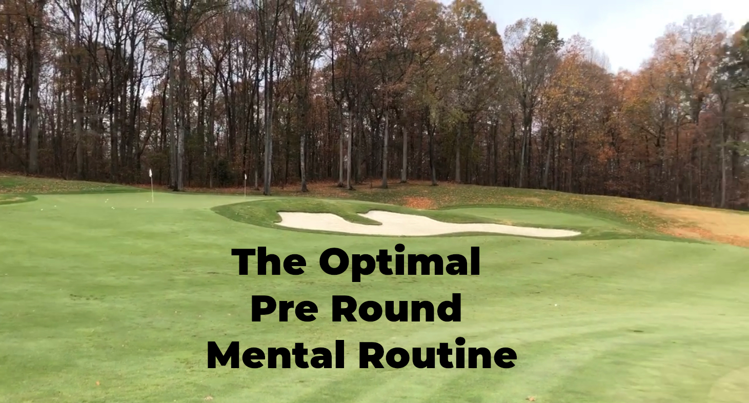 The Most Effective Pre Round Mental Routine For Golf