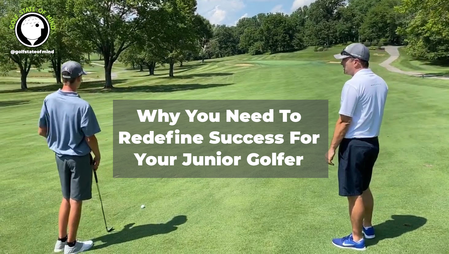 Why You Need To Redefine Success For Your Junior Golfer