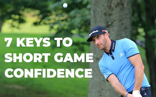 7 Keys To Short Game Confidence